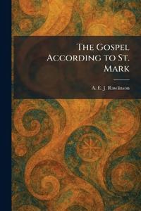 The Gospel According to St. Mark