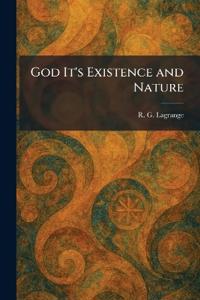 God It's Existence and Nature