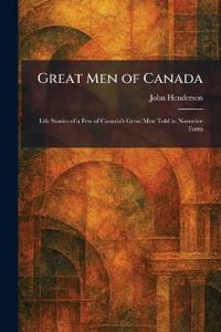 Great Men of Canada