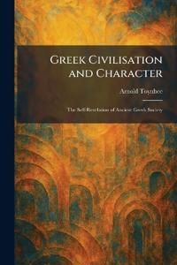 Greek Civilisation and Character