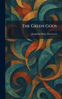 The Green Gods