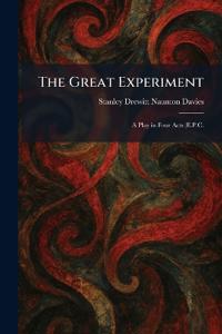 The Great Experiment