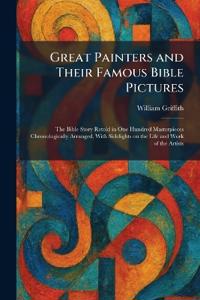 Bokomslag för "Great Painters and Their Famous Bible Pictures"