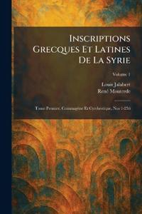 Inscriptions Grecques Et Latines De La Syrie
