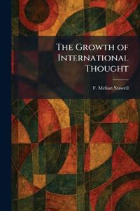The Growth of International Thought