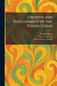 Growth and Development of the Young Child