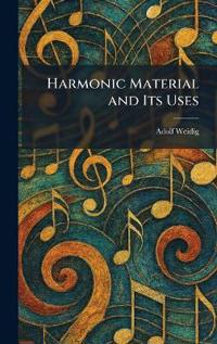Harmonic Material and Its Uses