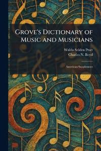 Grove's Dictionary of Music and Musicians