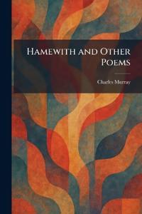 Hamewith and Other Poems