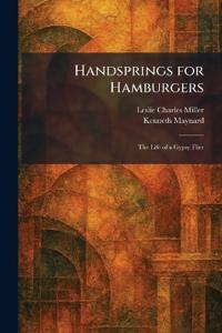 Handsprings for Hamburgers
