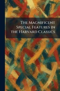 The Magnificent Special Features in the Harvard Classics