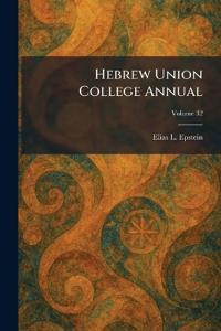 Hebrew Union College Annual