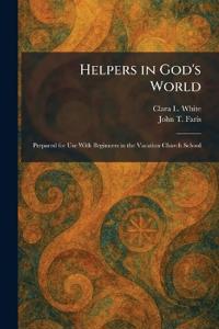 Helpers in God's World