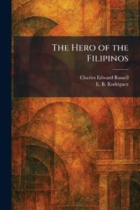 The Hero of the Filipinos