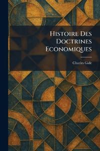 Histoire des Doctrines economiques