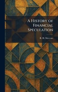 A History of Financial Speculation