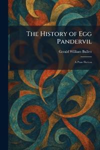 The History of Egg Pandervil