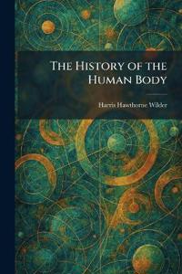 The History of the Human Body