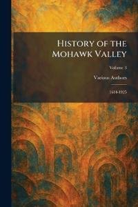 History of the Mohawk Valley