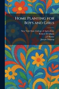 Home Planting for Boys and Girls