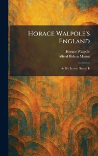 Horace Walpole's England