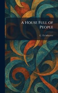 A House Full of People