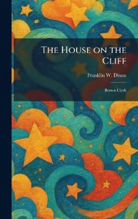 The House on the Cliff