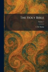 The Holy Bible