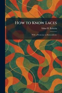 How to Know Laces