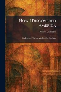 How I Discovered America