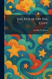 The House on the Cliff