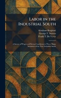 Labor in the Industrial South