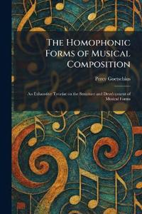 The Homophonic Forms of Musical Composition