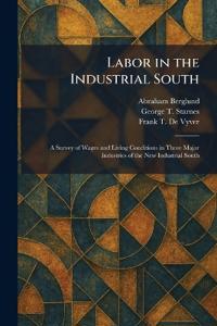 Labor in the Industrial South