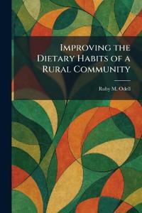 Improving the Dietary Habits of a Rural Community