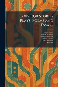 Copy 1930 Stories Plays, Poems and Essays