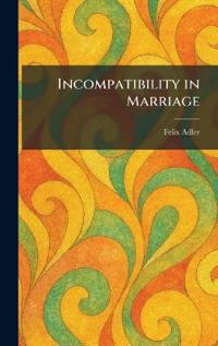 Incompatibility in Marriage