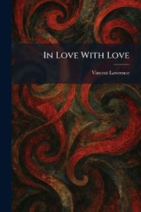 In Love With Love
