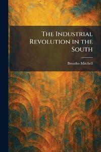 The Industrial Revolution in the South