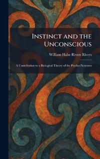 Instinct and the Unconscious