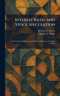 Interest Rates and Stock Speculation