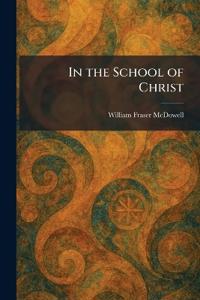 In the School of Christ