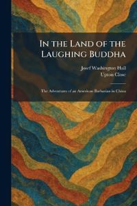 In the Land of the Laughing Buddha