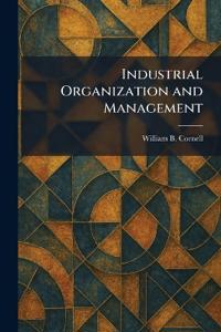 Industrial Organization and Management