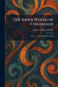 The Inner World of Childhood