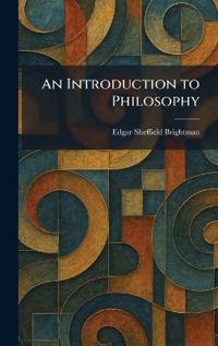 An Introduction to Philosophy
