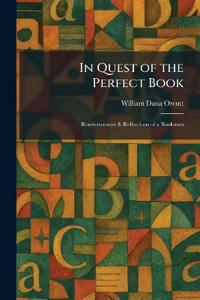 In Quest of the Perfect Book