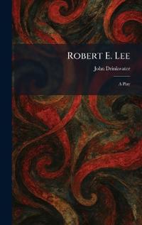 Robert E. Lee