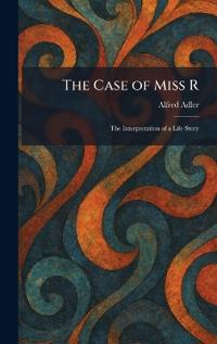 The Case of Miss R