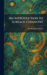 An Introduction to Surface Chemistry
